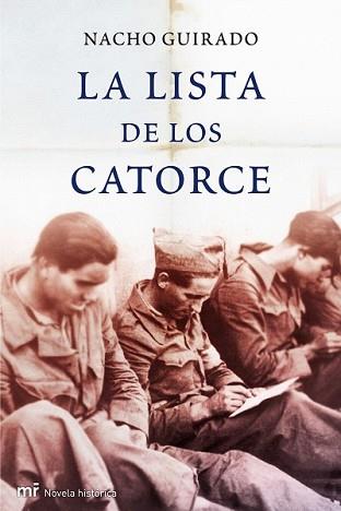 LISTA DE LOS CATORCE, LA | 9788427035072 | GUIRADO, NACHO | Llibreria L'Illa - Llibreria Online de Mollet - Comprar llibres online