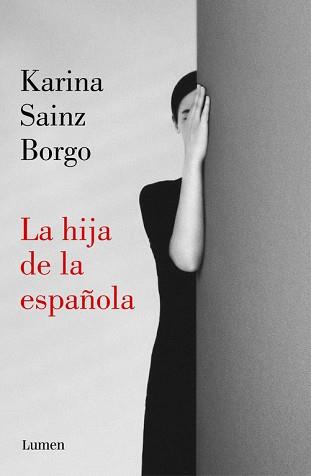 HIJA DE LA ESPAÑOLA, LA | 9788426406941 | SAINZ BORGO, KARINA | Llibreria L'Illa - Llibreria Online de Mollet - Comprar llibres online