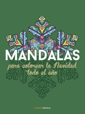 MANDALAS PARA COLOREAR LA NAVIDAD TODO EL AÑO | 9788448042127 | AA. VV. | Llibreria L'Illa - Llibreria Online de Mollet - Comprar llibres online