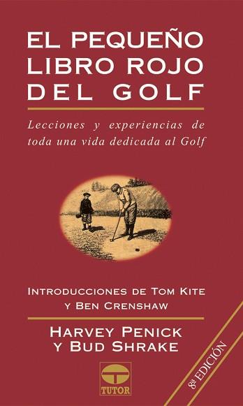 PEQUEÑO LIBRO ROJO DEL GOLF, EL | 9788479021856 | PENICK, HARVEY | Llibreria L'Illa - Llibreria Online de Mollet - Comprar llibres online