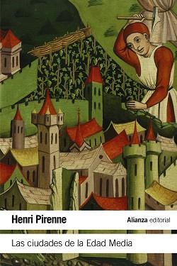 CIUDADES DE LA EDAD MEDIA, LAS | 9788491041016 | PIRENNE, HENRI | Llibreria L'Illa - Llibreria Online de Mollet - Comprar llibres online