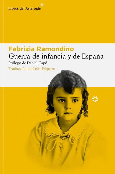 GUERRA DE INFANCIA Y DE ESPAÑA | 9788410178113 | RAMONDINO, FABRIZIA | Llibreria L'Illa - Llibreria Online de Mollet - Comprar llibres online