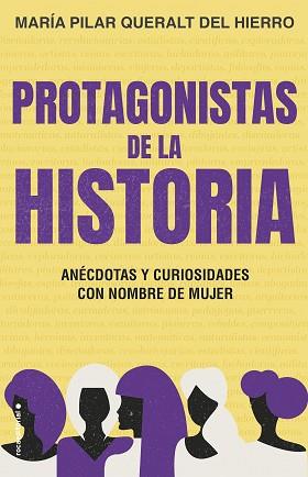 PROTAGONISTAS DE LA HISTORIA | 9788417805968 | QUERALT DEL HIERRO, MARIA PILAR | Llibreria L'Illa - Llibreria Online de Mollet - Comprar llibres online