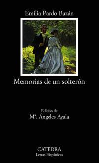 MEMORIAS DE UN SOLTERON | 9788437621661 | PARDO BAZAN, EMILIA , CONDESA DE | Llibreria L'Illa - Llibreria Online de Mollet - Comprar llibres online