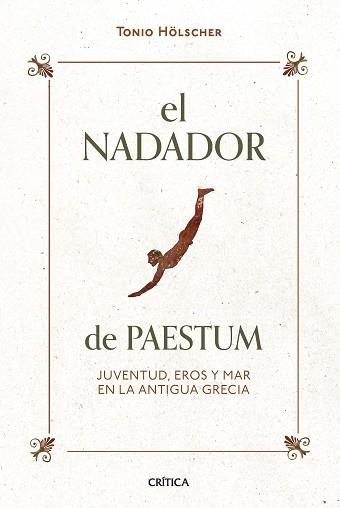 NADADOR DE PAESTUM, EL | 9788491994480 | HÖLSCHER, TONIO | Llibreria L'Illa - Llibreria Online de Mollet - Comprar llibres online