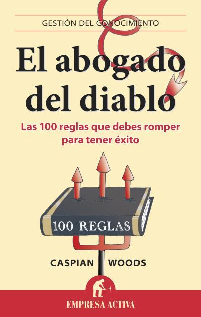 ABOGADO DEL DIABLO, EL | 9788496627772 | WOODS, CASPIAN | Llibreria L'Illa - Llibreria Online de Mollet - Comprar llibres online