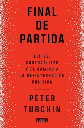 FINAL DE PARTIDA | 9788419399083 | TURCHIN, PETER | Llibreria L'Illa - Llibreria Online de Mollet - Comprar llibres online