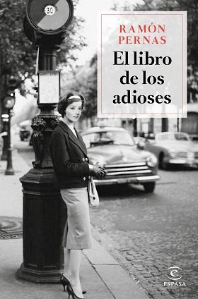 LIBRO DE LOS ADIOSES, EL | 9788467056822 | PERNAS, RAMÓN | Llibreria L'Illa - Llibreria Online de Mollet - Comprar llibres online