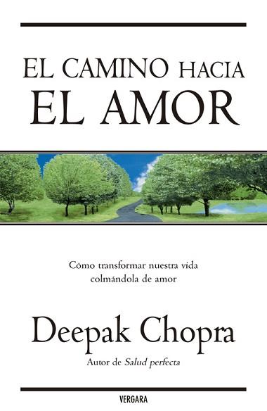 CAMINO HACIA EL AMOR, EL | 9788466631792 | CHOPRA, DEEPAK | Llibreria L'Illa - Llibreria Online de Mollet - Comprar llibres online