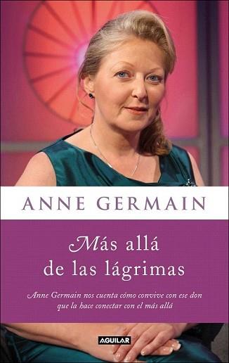 MAS ALLA DE LAS LAGRIMAS | 9788403005273 | GERMAIN, ANNE | Llibreria L'Illa - Llibreria Online de Mollet - Comprar llibres online