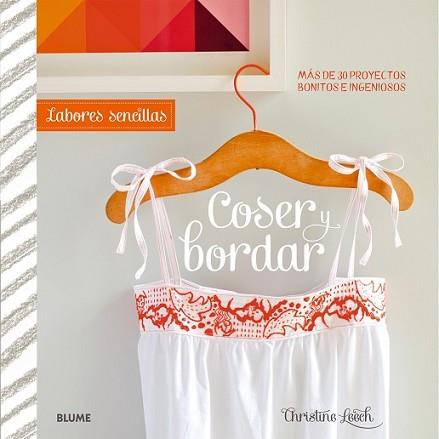 LABORES SENCILLAS. COSER Y BORDAR | 9788415317937 | LEECH, CHRISTINE | Llibreria L'Illa - Llibreria Online de Mollet - Comprar llibres online