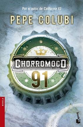 CHORROMOCO 91 | 9788427041646 | COLUBI, PEPE | Llibreria L'Illa - Llibreria Online de Mollet - Comprar llibres online