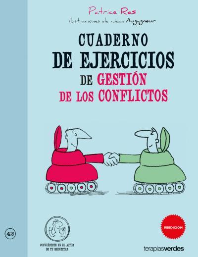 CUADERNO DE EJERCICIOS DE GESTION DE LOS CONFLICTOS | 9788415612476 | RAS, PATRICIA | Llibreria L'Illa - Llibreria Online de Mollet - Comprar llibres online