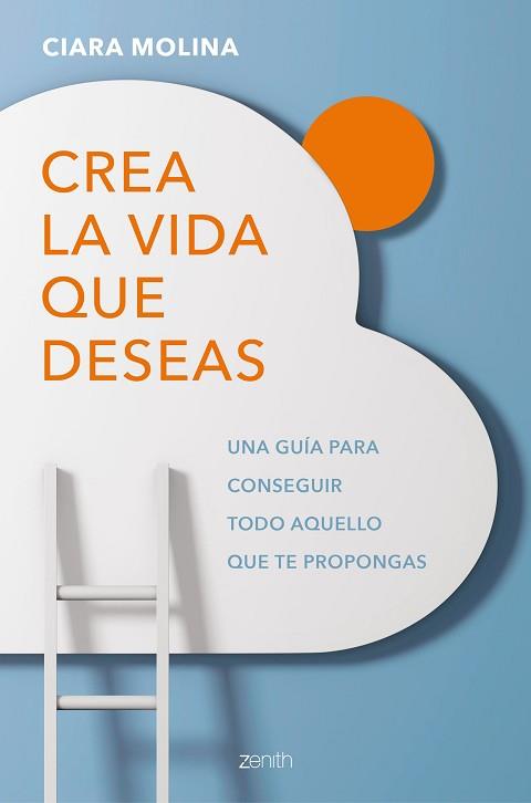 CREA LA VIDA QUE DESEAS | 9788408184171 | MOLINA, CIARA | Llibreria L'Illa - Llibreria Online de Mollet - Comprar llibres online