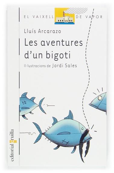 AVENTURES D'UN BIGOTI, LES | 9788466111485 | ARCARAZO, LLUIS | Llibreria L'Illa - Llibreria Online de Mollet - Comprar llibres online