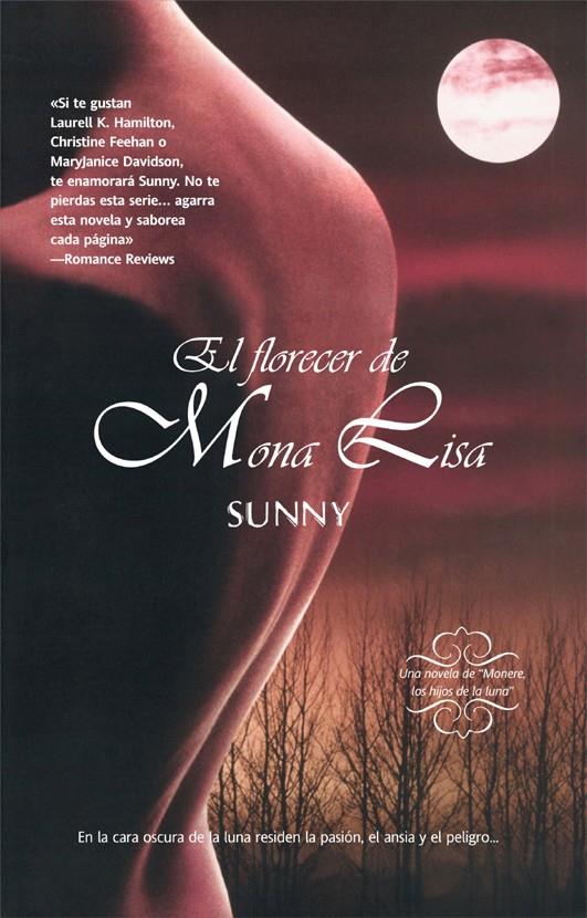 FLORECER DE MONA LISA, EL | 9788498005967 | SUNNY