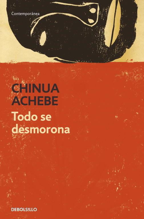 TODO SE DESMORONA | 9788499082691 | ACHEBE, CHINUA | Llibreria L'Illa - Llibreria Online de Mollet - Comprar llibres online