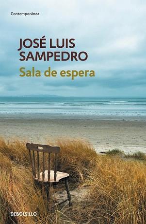 SALA DE ESPERA | 9788490624999 | SAMPEDRO, JOSÉ LUIS | Llibreria L'Illa - Llibreria Online de Mollet - Comprar llibres online