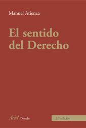 SENTIDO DEL DERECHO, EL | 9788434432321 | ATIENZA, MANUEL | Llibreria L'Illa - Llibreria Online de Mollet - Comprar llibres online