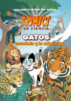 COMICS DE CIENCIA. GATOS. LO HEREDADO Y LO ADQUIRIDO | 9788467946635 | HIRSCH, ANDY | Llibreria L'Illa - Llibreria Online de Mollet - Comprar llibres online