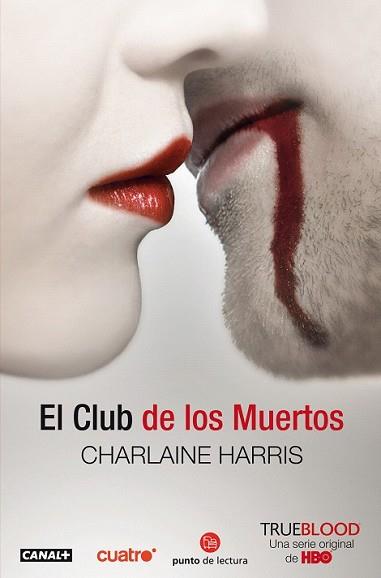 CLUB DE LOS MUERTOS, EL | 9788466322904 | HARRIS, CHARLAINE | Llibreria L'Illa - Llibreria Online de Mollet - Comprar llibres online