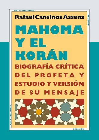 MAHOMA Y EL KORAN | 9788493497644 | CANSINOS ASSENS, RAFAEL | Llibreria L'Illa - Llibreria Online de Mollet - Comprar llibres online