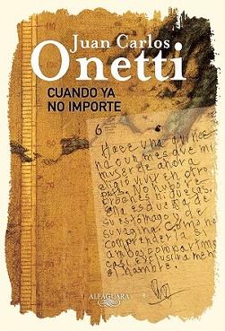 CUANDO YA NO IMPORTE | 9788420404943 | ONETTI, JUAN CARLOS | Llibreria L'Illa - Llibreria Online de Mollet - Comprar llibres online