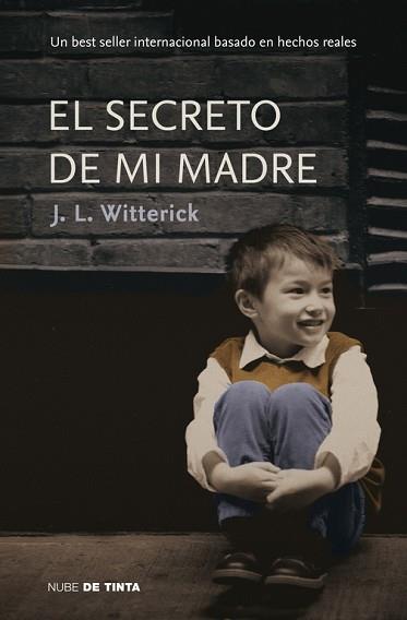 SECRETO DE MI MADRE, EL | 9788415594208 | WITTERICK, JENNY L. | Llibreria L'Illa - Llibreria Online de Mollet - Comprar llibres online