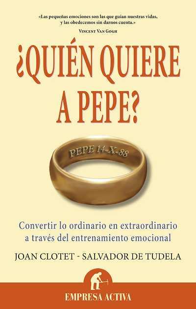 QUIEN QUIERE A PEPE? | 9788492452699 | CLOTET SULE, JOAN | Llibreria L'Illa - Llibreria Online de Mollet - Comprar llibres online