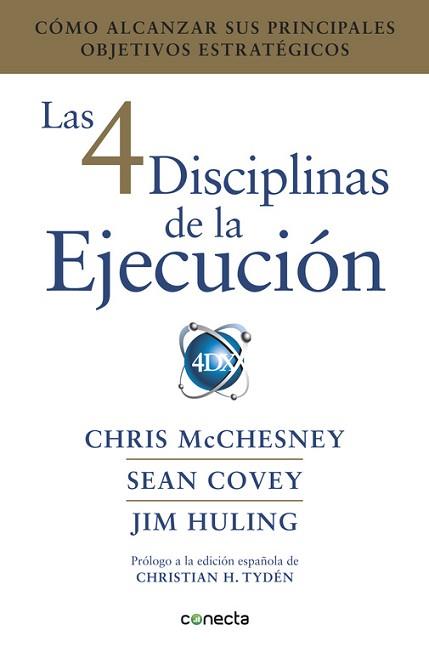 4 DISCIPLINAS DE LA EJECUCIÓN, LAS | 9788416883134 | MCCHESNEY, CHRIS / JIM HULING / SEAN COVEY | Llibreria L'Illa - Llibreria Online de Mollet - Comprar llibres online