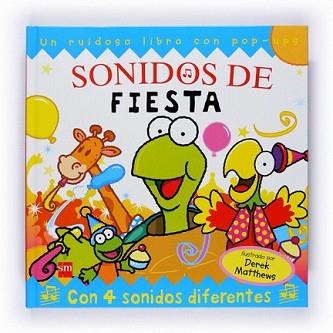 SONIDOS DE FIESTA | 9788467522877 | MATTHEWS, DEREK | Llibreria L'Illa - Llibreria Online de Mollet - Comprar llibres online