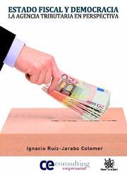 ESTADO FISCAL Y DEMOCRACIA | 9788499850511 | RUIZ-JARABO COLOMER, IGNACIO | Llibreria L'Illa - Llibreria Online de Mollet - Comprar llibres online