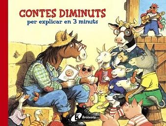 CONTES DIMINUTS PER EXPLICAR EN 3 MINUTS | 9788499064963 | Llibreria L'Illa - Llibreria Online de Mollet - Comprar llibres online