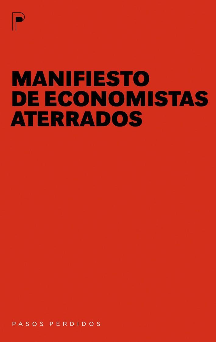 MANIFIESTO DE ECONOMISTAS ATERRADOS | 9788492979110 | VV.AA. | Llibreria L'Illa - Llibreria Online de Mollet - Comprar llibres online