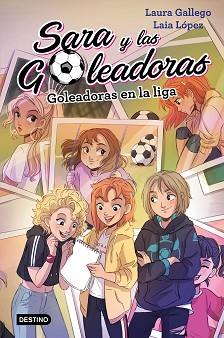 GOLEADORAS EN LA LIGA | 9788408208440 | GALLEGO, LAURA | Llibreria L'Illa - Llibreria Online de Mollet - Comprar llibres online