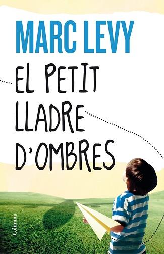 PETIT LLADRE D'OMBRES, EL | 9788466416306 | LEVY, MARC  | Llibreria L'Illa - Llibreria Online de Mollet - Comprar llibres online