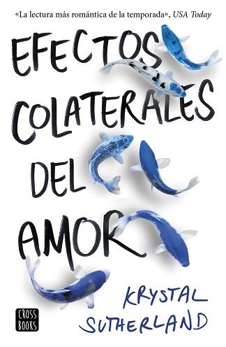 EFECTOS COLATERALES DEL AMOR | 9788408176312 | SUTHERLAND, KRYSTAL | Llibreria L'Illa - Llibreria Online de Mollet - Comprar llibres online