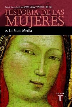 HISTORIA DE LAS MUJERES 2 | 9788430603893 | DUBY, GEORGES Y PERROT MCHELLE | Llibreria L'Illa - Llibreria Online de Mollet - Comprar llibres online