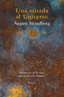 MIRADA AL UNIVERSO, UNA | 9788416854264 | STRINDBERG, AUGUST | Llibreria L'Illa - Llibreria Online de Mollet - Comprar llibres online