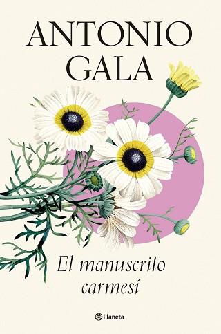 MANUSCRITO CARMESÍ, EL | 9788408276630 | GALA, ANTONIO | Llibreria L'Illa - Llibreria Online de Mollet - Comprar llibres online