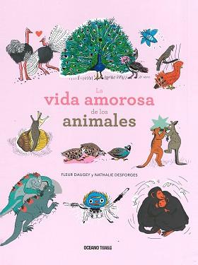 VIDA AMOROSA DE LOS ANIMALES, LA | 9786075272719 | Llibreria L'Illa - Llibreria Online de Mollet - Comprar llibres online