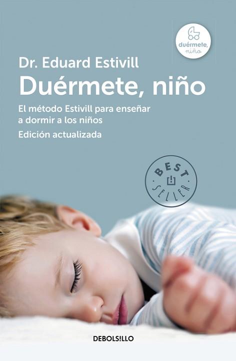 DUÉRMETE NIÑO (ED. AMPLIADA) | 9788490328620 | ESTIVILL, EDUARD