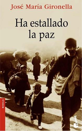 HA ESTALLADO LA PAZ | 9788408068600 | GIRONELLA, JOSE MARIA | Llibreria L'Illa - Llibreria Online de Mollet - Comprar llibres online