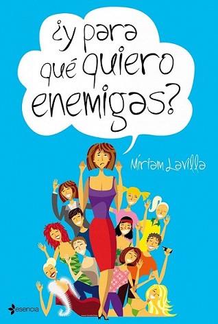 Y PARA QUE QUIERO ENEMIGAS? | 9788408095095 | LAVILLA, MIRIAM | Llibreria L'Illa - Llibreria Online de Mollet - Comprar llibres online