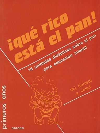 QUE RICO ESTA EL PAN | 9788427711501 | BORRETTI | Llibreria L'Illa - Llibreria Online de Mollet - Comprar llibres online