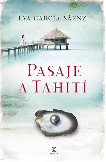 PASAJE A TAHITÍ | 9788467041255 | GARCÍA SÁENZ, EVA