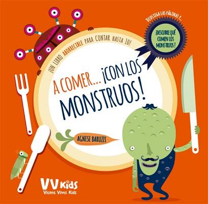 A COMER CON LOS MONSTRUOS | 9788468250847 | BARUZZI, AGNESE | Llibreria L'Illa - Llibreria Online de Mollet - Comprar llibres online