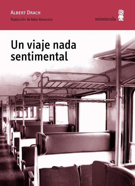 VIAJE NADA SENTIMENTAL, UN | 9788495587961 | DRACH, ALBERT | Llibreria L'Illa - Llibreria Online de Mollet - Comprar llibres online