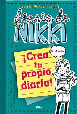 DIARIO DE NIKKI CREA TU PROPIO DIARIO | 9788427203709 | RENEE RUSSELL, RACHEL | Llibreria L'Illa - Llibreria Online de Mollet - Comprar llibres online