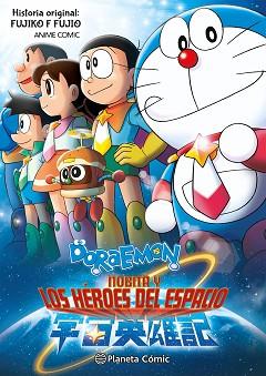 DORAEMON NOBITA Y LOS HÉROES DEL ESPACIO | 9788411617345 | FUJIO, FUJIKO F. | Llibreria L'Illa - Llibreria Online de Mollet - Comprar llibres online